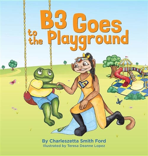 B3 Goes to the Playground (Hardcover)