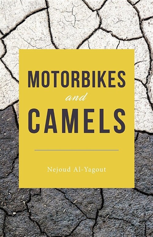 Motorbikes and Camels (Paperback)