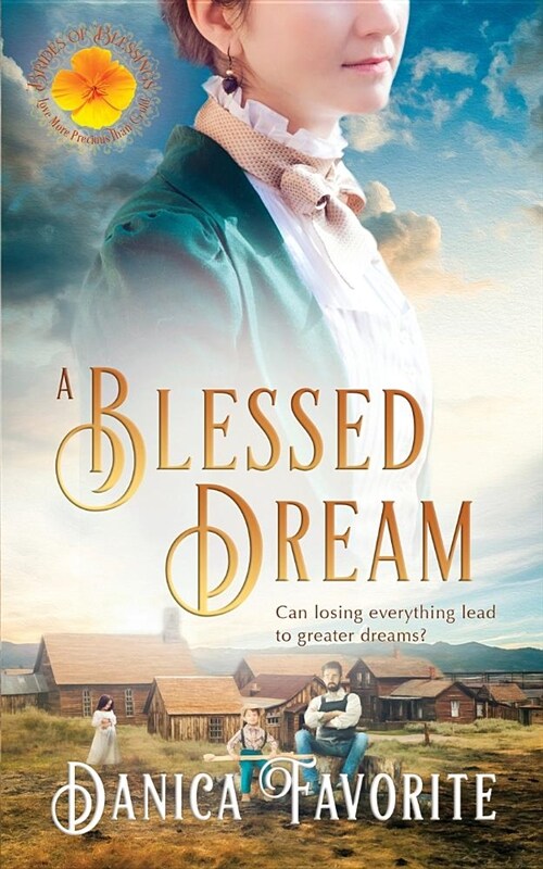 A Blessed Dream: Brides of Blessings Book 8 (Paperback)