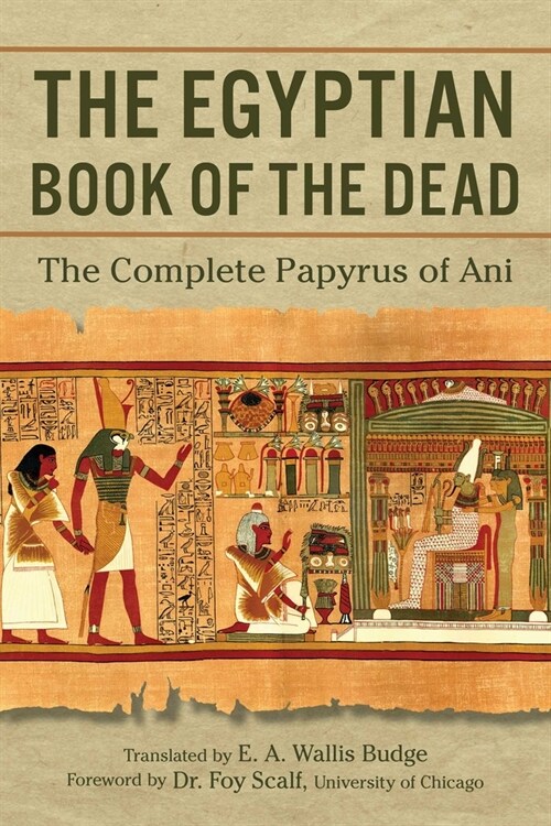 The Egyptian Book of the Dead: The Complete Papyrus of Ani (Paperback)