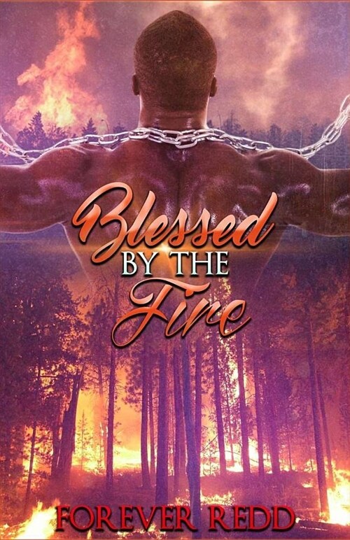 Blessed by the Fire (Paperback)