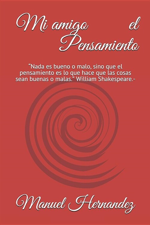 Mi Amigo El Pensamiento (Paperback)