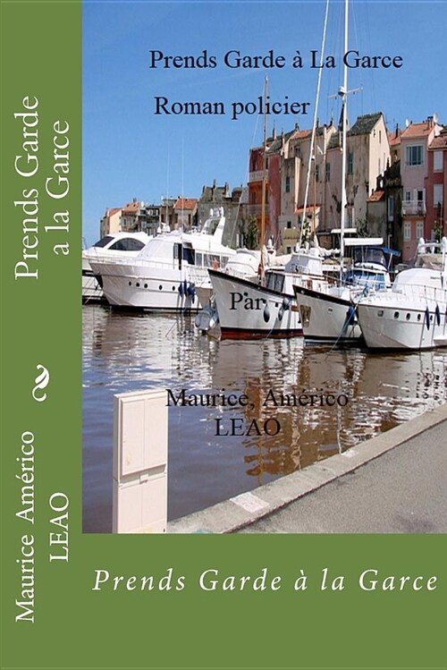 Prends Garde a la Garce (Paperback)