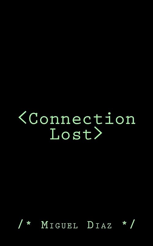 Connection Lost (Paperback)