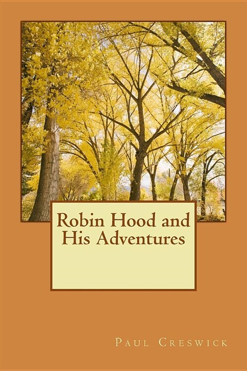 Robin Hood and His Adventures: B/W Illustrations (Paperback)