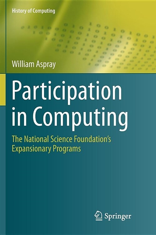 Participation in Computing: The National Science Foundations Expansionary Programs (Paperback)