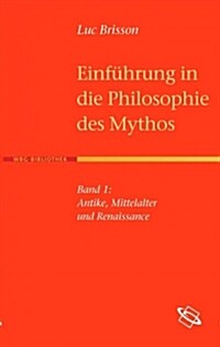 Einf Hrung in Die Philosophie Des Mythos (Paperback)