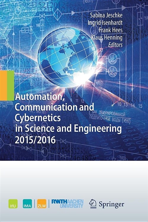 Automation, Communication and Cybernetics in Science and Engineering 2015/2016 (Paperback)