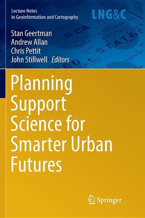 Planning Support Science for Smarter Urban Futures (Paperback)