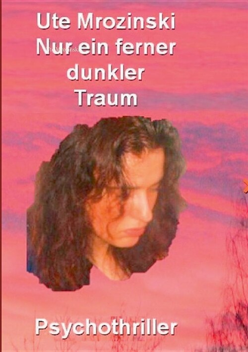 Nur Ein Ferner, Dunkler Traum (Paperback)