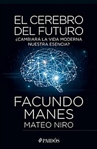 El Cerebro del Futuro (Paperback)
