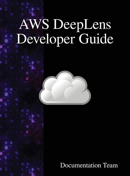 Aws Deeplens Developer Guide (Hardcover)