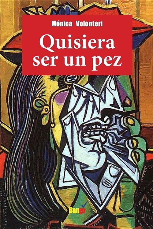 Quisiera Ser Un Pez (Paperback)