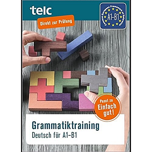 Grammatiktraining Deutsch für A1-B1 (Paperback)