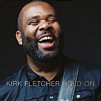[수입] Kirk Fletcher - Hold On (CD)