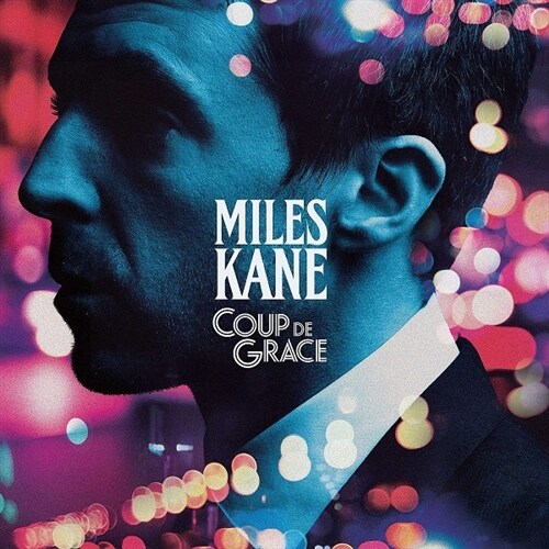 [수입] Miles Kane - COUP DE GRACE (LP)
