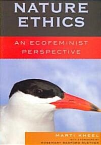 Nature Ethics: An Ecofeminist Perspective (Paperback)