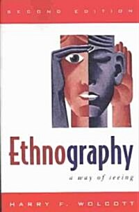 Ethnography: A Way of Seeing (Paperback, 2)