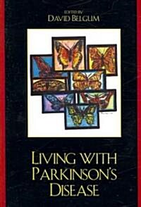 Living with Parkinsons Disease (Paperback)