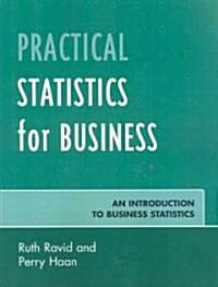 Practical Statistics for Business: An Introduction to Business Statistics (Paperback)