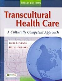 Transcultural Health Care (Paperback, 3rd)