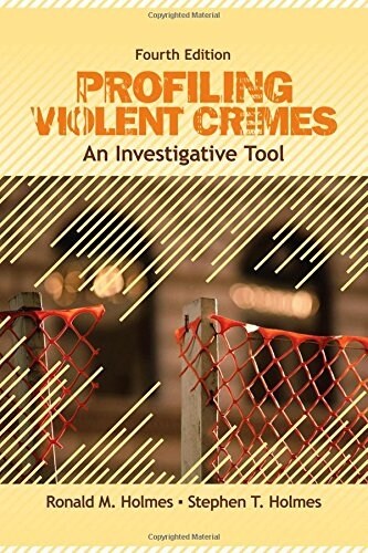 Profiling Violent Crimes: An Investigative Tool (Paperback, 4)