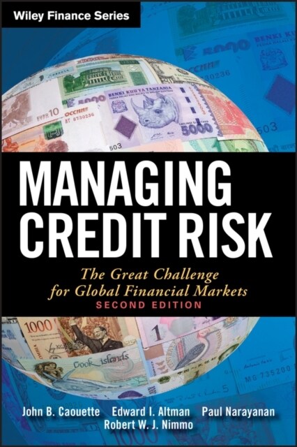 Managing Credit Risk: The Great Challenge for Global Financial Markets (Hardcover, 2)