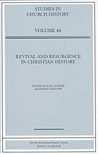 Revival and Resurgence in Christian History (Hardcover)