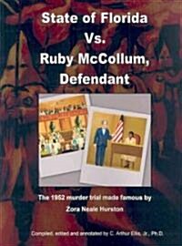 State of Florida vs. Ruby McCollum, Defendant (Paperback)
