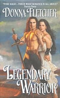 Legendary Warrior (Mass Market Paperback)