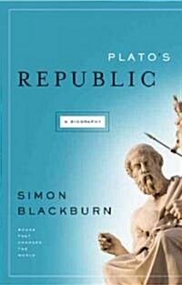 Platos Republic: A Biography (Paperback)