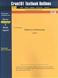 Studyguide for Patterns of Democracy by Lijphart, ISBN 9780300078930 (Paperback)