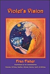 Violets Vision (Paperback)