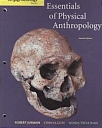 Essentials of Physical Anthropology (Unbound, 7th)