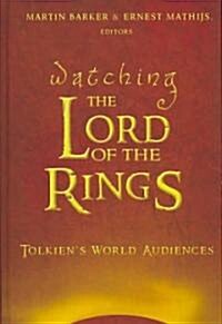 Watching 첰he Lord of the Rings? Tolkiens World Audiences (Hardcover, 2)