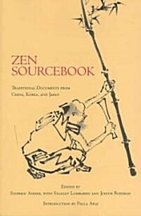 Zen Sourcebook: Traditional Readings from China, Korea, and Japan (Paperback)
