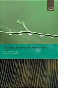 Psychiatry Essentials for Primary Care (Paperback, 21)