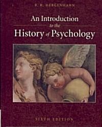 An Introduction to the History of Psychology (Hardcover, 6th)