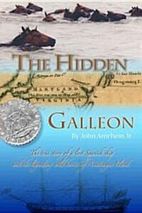 The Hidden Galleon (Hardcover, 1st)