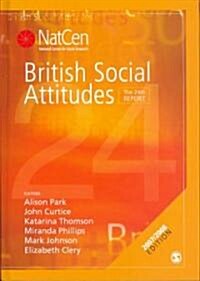 British Social Attitudes: The 24th Report (Hardcover)