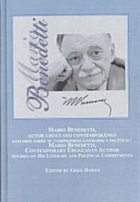 Mario Benedetti, autor uruguayo contemporaneo / Mario Benedetti, Contemporary Uruguayan Author (Hardcover)