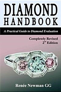Diamond Handbook: A Practical Guide to Diamond Evaluation (Paperback, 2)