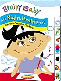 Brainy Baby My Right Brain Book (Board Book)