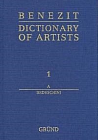 Benezit Dictionary of Artists 2006 (Hardcover)