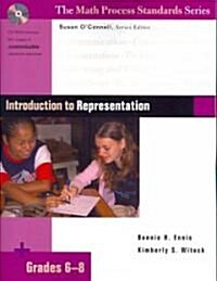 Introduction to Representation, Grades 6-8 [With CDROM] (Paperback)