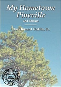 My Hometown Pineville (Paperback)