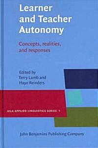 Learner and Teacher Autonomy (Hardcover)