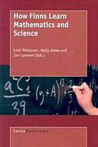 How Finns Learn Mathematics and Science (Paperback)