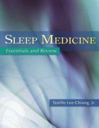 Sleep medicine : essentials and review