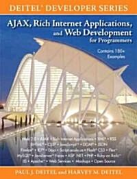 Ajax, Rich Internet Applications, and Web Development for Programmers (Paperback)